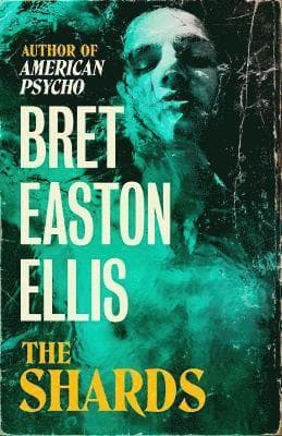 Omslag till boken The Shards av Bret Easton Ellis