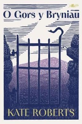 Omslag till boken O Gors y Bryniau av Kate Roberts
