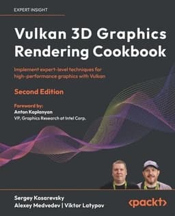 Vulkan 3D Graphics Rendering Cookbook