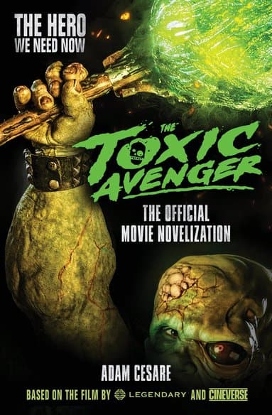 Toxic Avenger - The Official Movie Novelisation