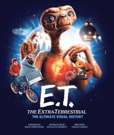 E.T. the Extra-Terrestrial: The Ultimate Visual History