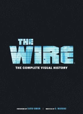 Wire: The Complete Visual History