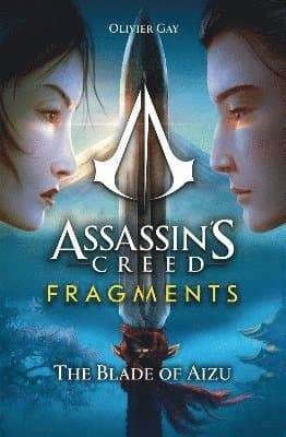 Assassin's Creed: Fragments - The Blade of Aizu