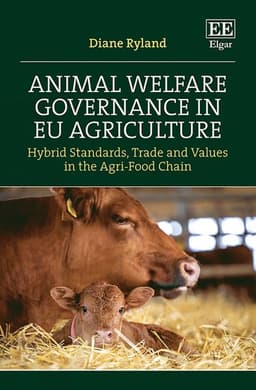 Animal Welfare Governance in EU Agriculture