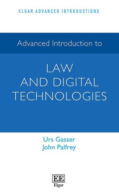 Advanced Introduction to Law and Digital Technologies