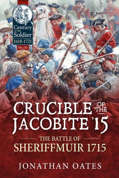Crucible of the Jacobite '15