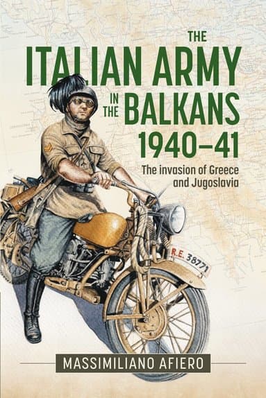 Omslag till boken The Italian Army in the Balkans 1940-41 av Massimiliano Afiero