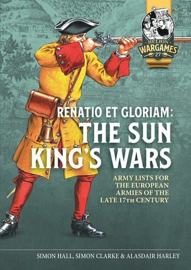 Renatio et Gloriam: The Sun King's Wars