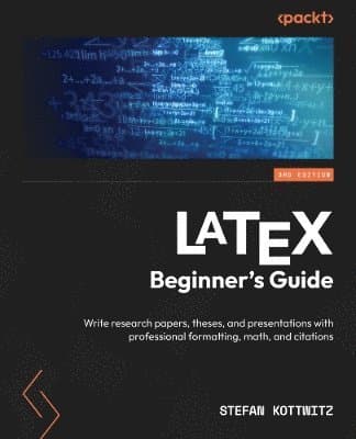 LaTeX Beginner's Guide