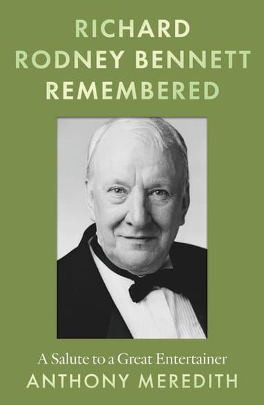 Richard Rodney Bennett Remembered