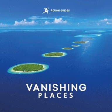 Rough Guides Vanishing Places