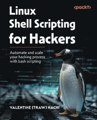 Linux Shell Scripting for Hackers