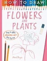 How To Draw Flowers And Plants