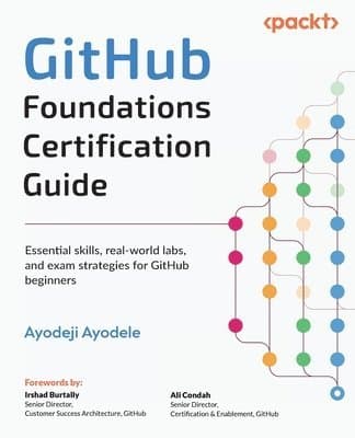 GitHub Foundations Certification Guide