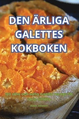 Den Ärliga Galettes Kokboken