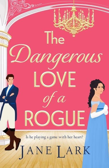 Dangerous Love of a Rogue