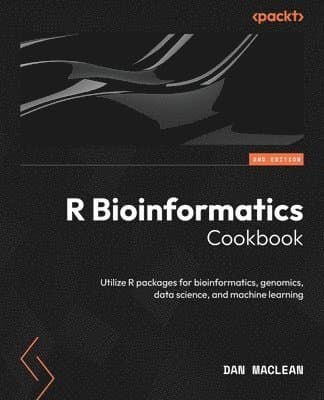 R Bioinformatics Cookbook