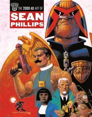 2000 AD Art Of Sean Phillips