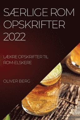 SÆrlige ROM Opskrifter 2022