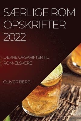 SÆrlige ROM Opskrifter 2022