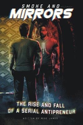 Omslag till boken Smoke and Mirrors av Mike James
