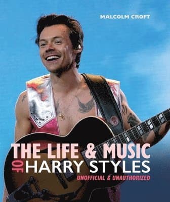 Life and Music of Harry Styles