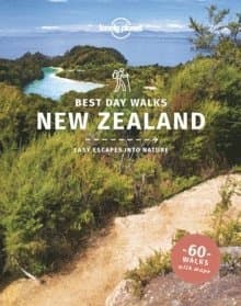 Omslag till boken Lonely Planet Best Day Walks New Zealand av Lonely Planet