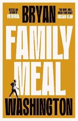 Omslag till boken Family Meal av Bryan Washington