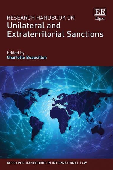 Research Handbook on Unilateral and Extraterritorial Sanctions