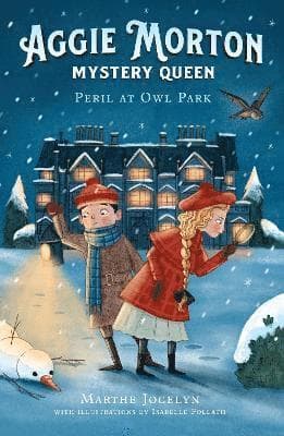 Aggie Morton, Mystery Queen: Peril at Owl Park