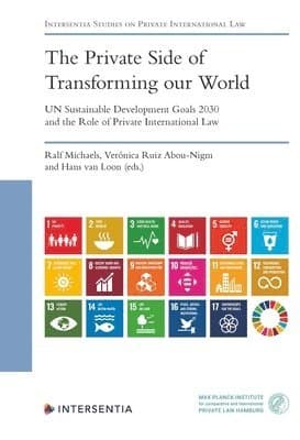 Private Side of Transforming our World - UN Sustainable Development Goals 2030 and the Role of Private International Law