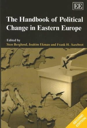 Handbook of Political Change in Eastern Europe, Second Edition