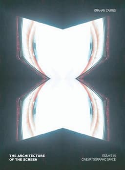 The Architecture of the Screen