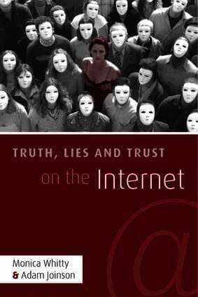 Truth, Lies and Trust on the Internet