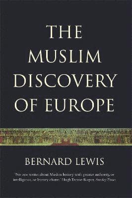 Muslim Discovery Of Europe
