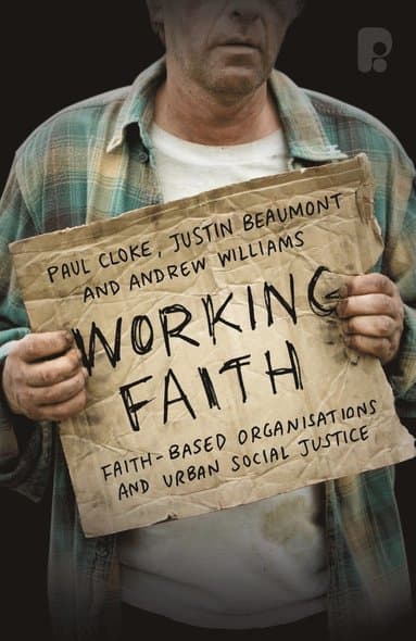 Working Faith: Faith-Based Organizations and Urban Social Justice