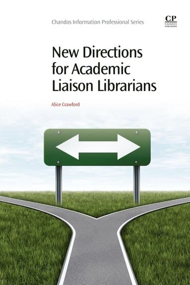 New Directions for Academic Liaison Librarians