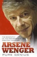 Arsene Wenger - Pure Genius