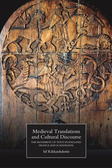 Medieval Translations and Cultural Discourse