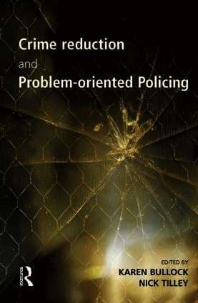 Crime Reduction and Problem-oriented Policing