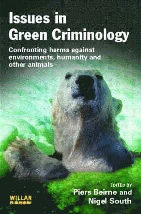 Issues in Green Criminology