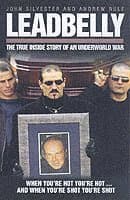 Leadbelly: The Inside Story of an Underworld War