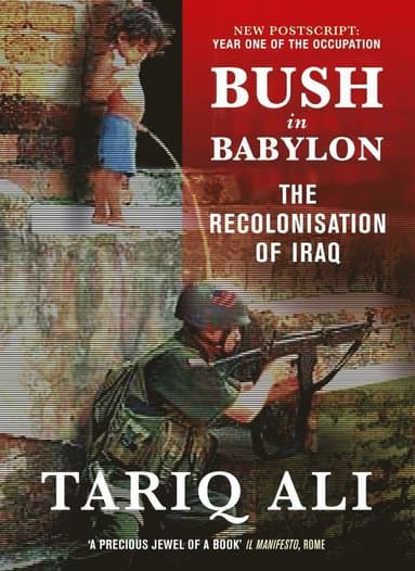 Bush in Babylon