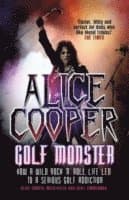 Alice Cooper: Golf Monster