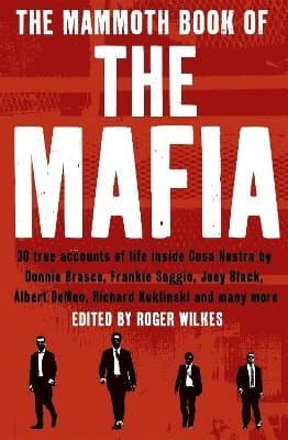 Mammoth Book of the Mafia