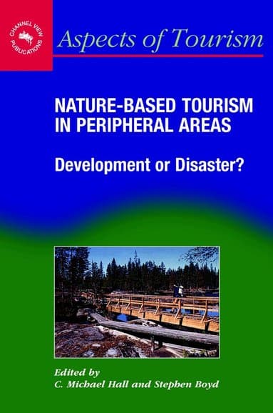Omslag till boken Nature-Based Tourism in Peripheral Areas av C. Michael Hall