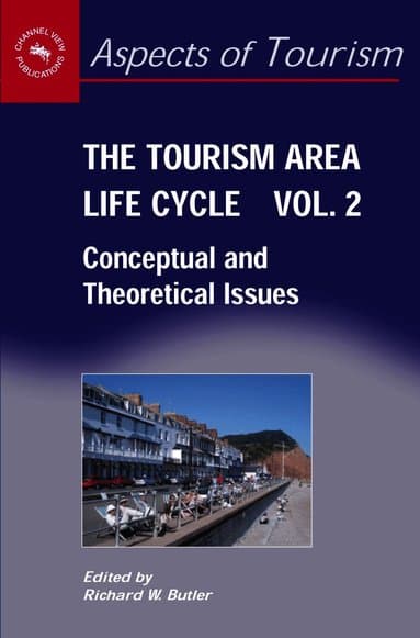 Tourism Area Life Cycle, Vol.2