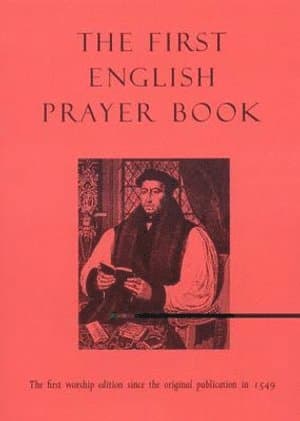 First English Prayer Book (Adapted for Modern Us - The first worship edition since the original publication in 1549
