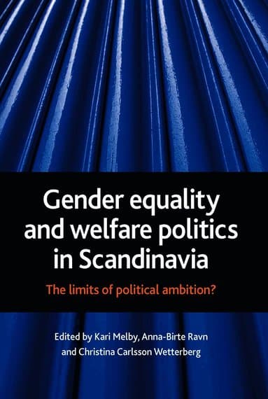 Gender equality and welfare politics in Scandinavia