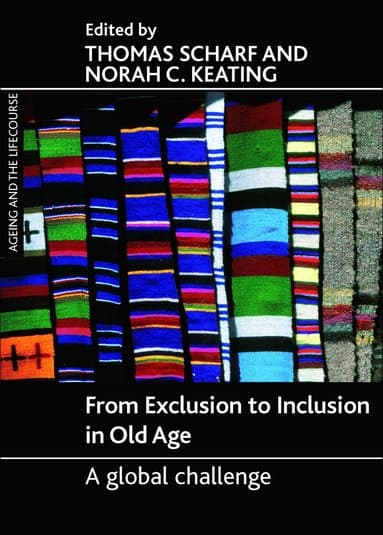 From Exclusion to Inclusion in Old Age